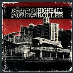 Sorry And The Sinatras : Highball Roller